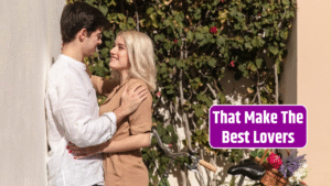 Top 4 Zodiac Signs That Make The Best Lovers