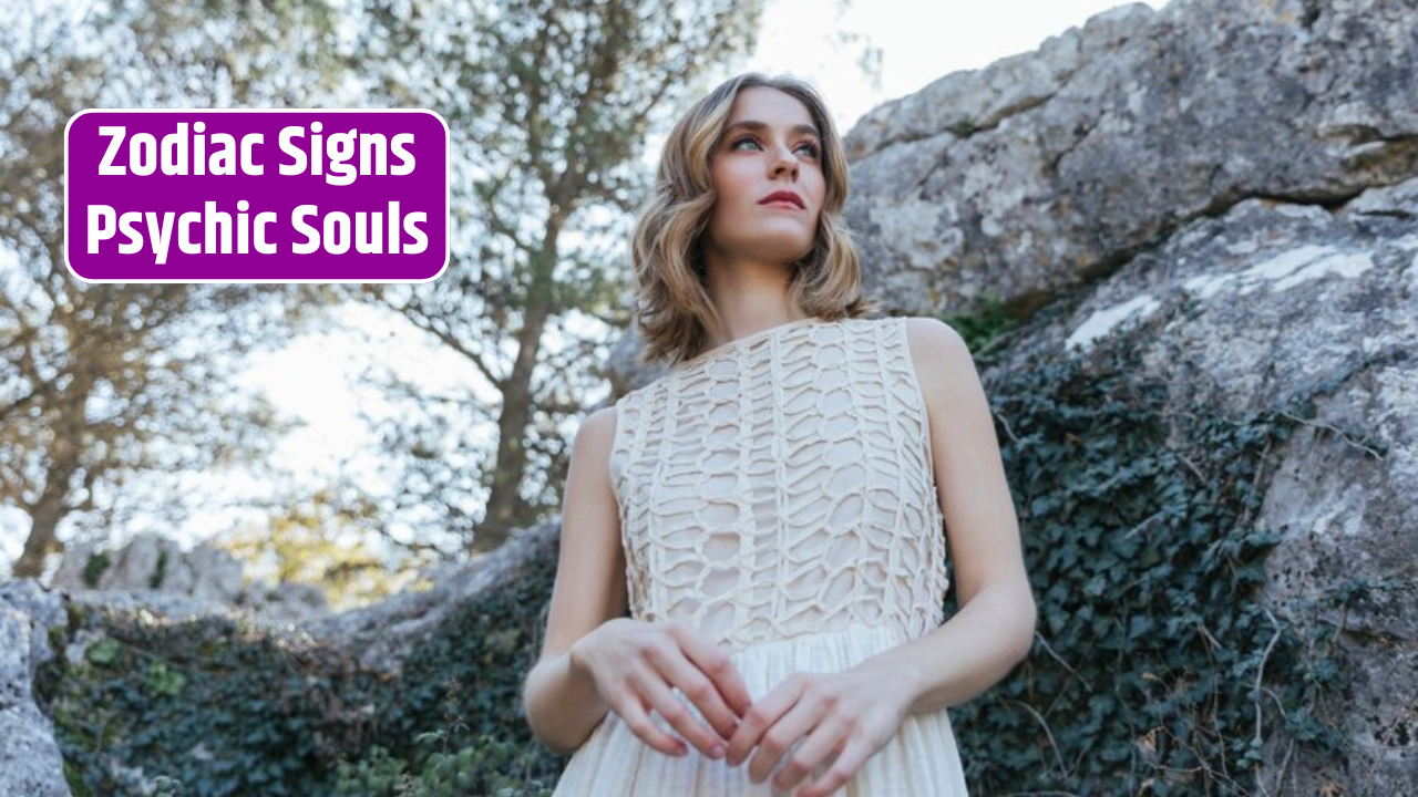 Top 4 Zodiac Signs Psychic Souls