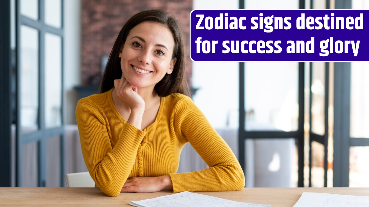 Top 4 zodiac signs destined for success and glory