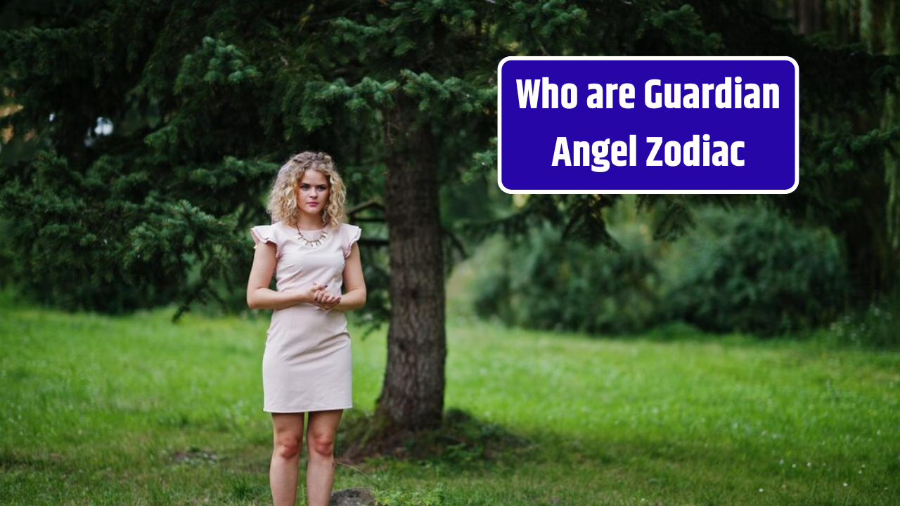 Top 5 Zodiac Sign Who are Guardian Angel