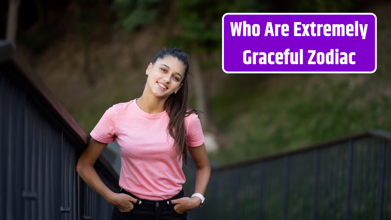 Top 5 Zodiac Signs Who Are Extremely Graceful