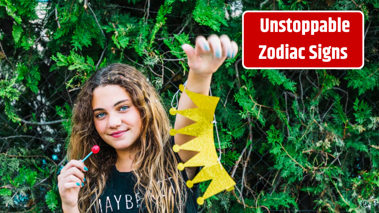Top 4 Unstoppable Zodiac Signs